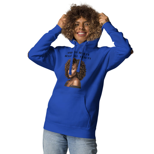 AFRICANA BEAUTY BEYOND ALL BEAUTY Unisex Hoodie by SobG Designs