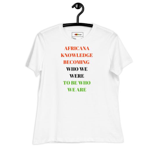 AFRICANA KNOWING Women's Relaxed T-Shirt by SobG Designs