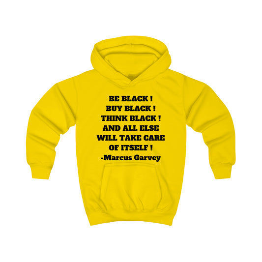 BE BLACK! BUY BLACK! THINK BLACK! Unisex Kids Hoodie by SobG Designs