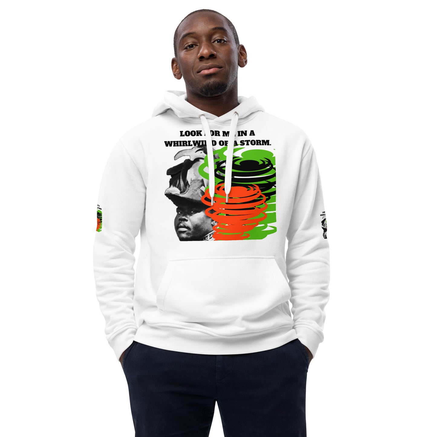 "LOOK FOR ME IN A WHIRLWIND" Premium Eco Hoodie by SobG Designs