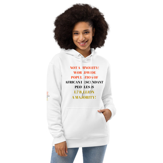 NOT A MINORITY! A MAJORITY! Premium Eco Hoodie by SobG Designs