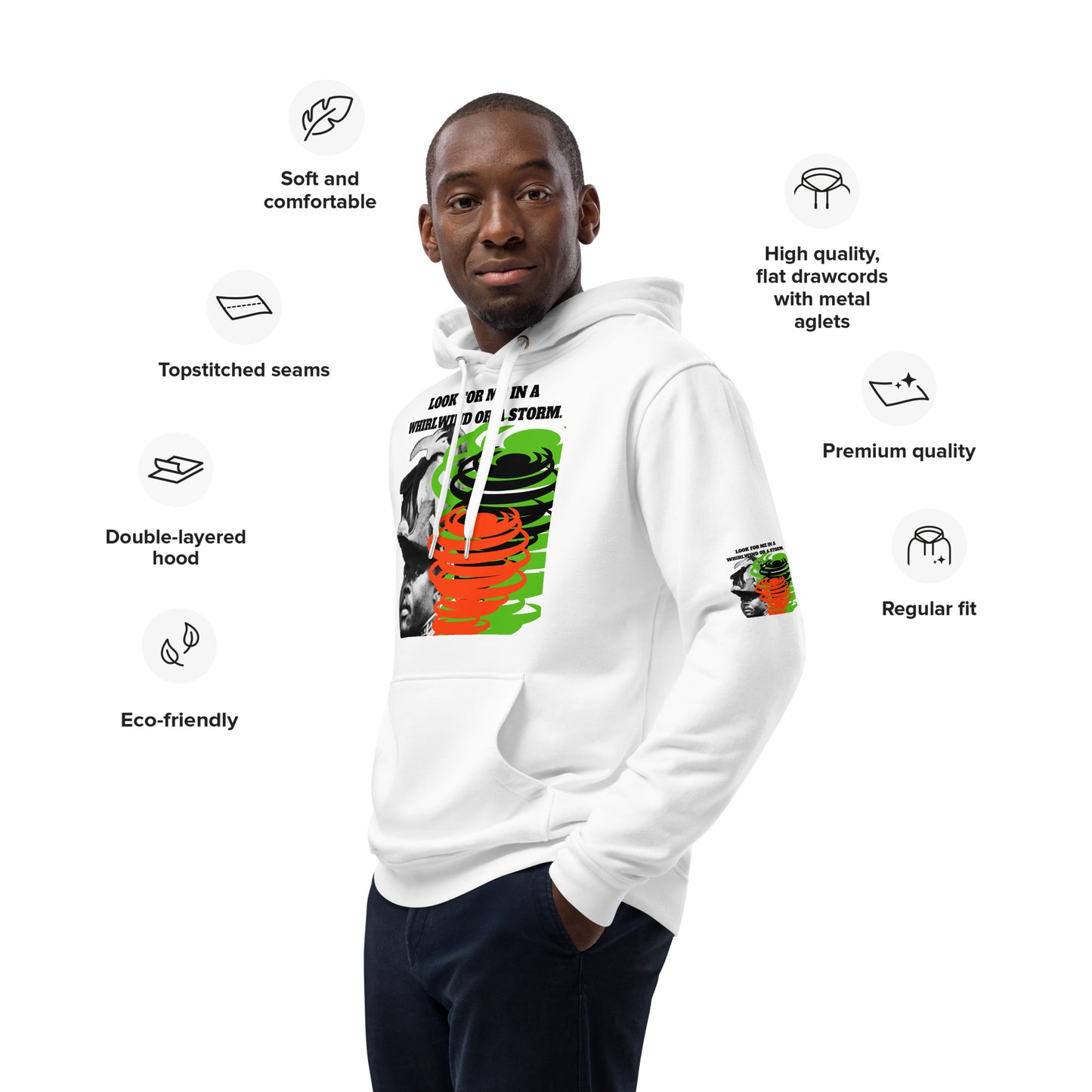 "LOOK FOR ME IN A WHIRLWIND" Premium Eco Hoodie by SobG Designs