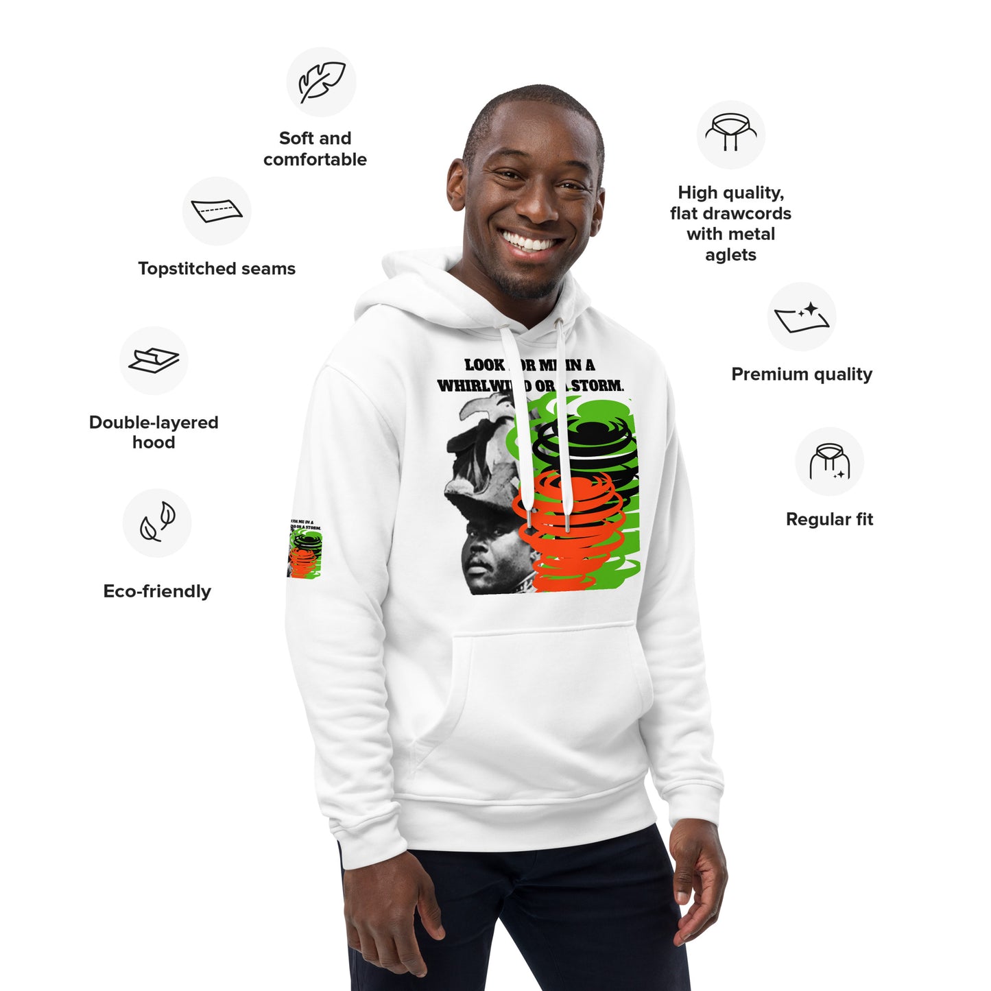 "LOOK FOR ME IN A WHIRLWIND" Premium Eco Hoodie by SobG Designs