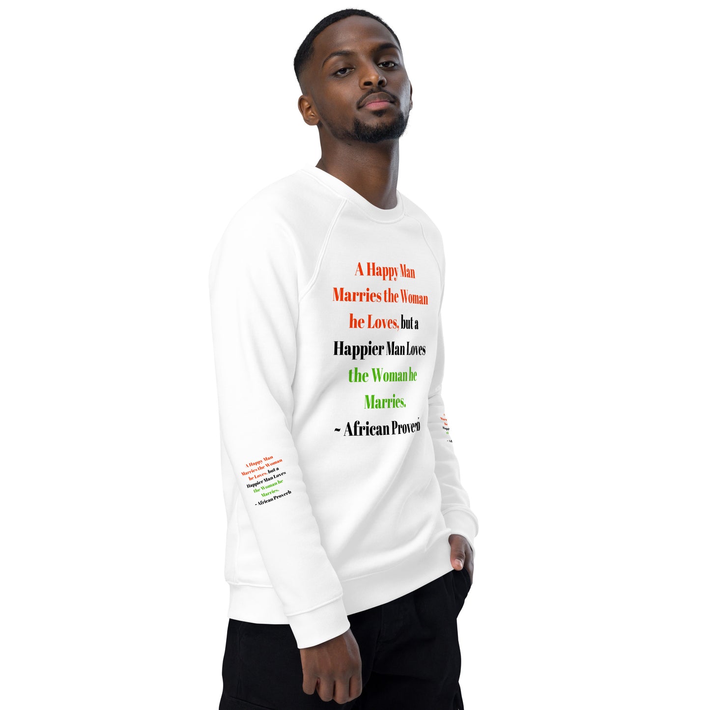 A HAPPY MAN Unisex Organic Raglan Sweatshirt by SobG Designs