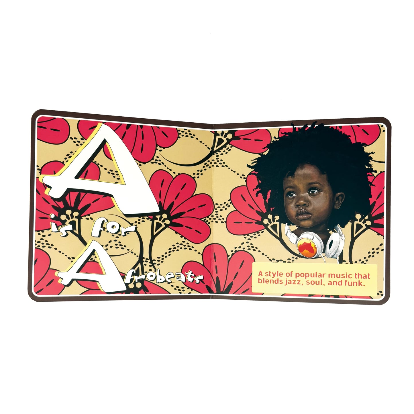 A is for Africa - Alphabet Learning & Early Origin Black History Board Book For Kids, Ages 0-5 : 52-Pages of Vibrant Positivity, Self-Love & Pride For Black Children & Toddlers