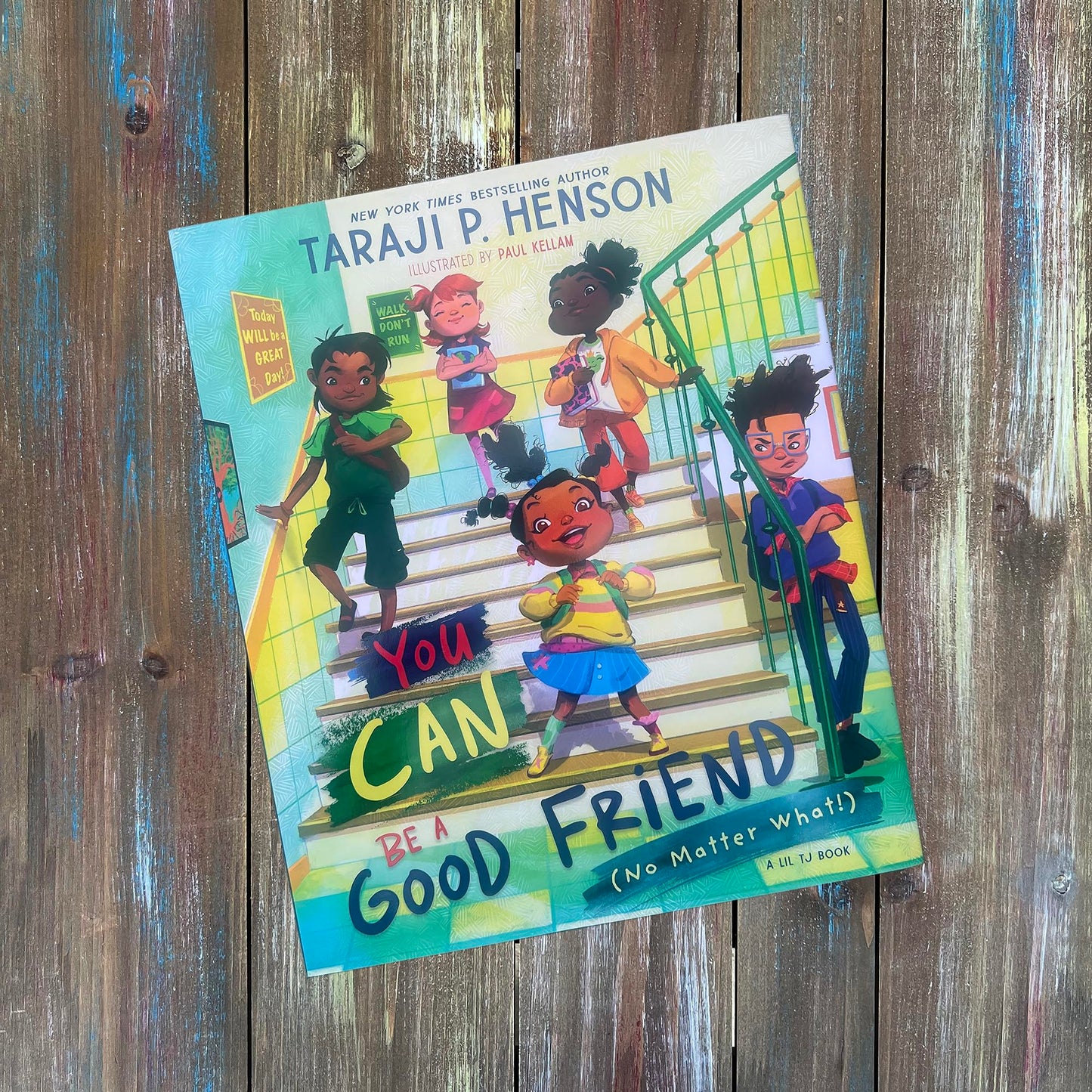 You Can Be a Good Friend (No Matter What!): A Lil TJ Book (56th NAACP Image Award Winner for Children’s Literature)