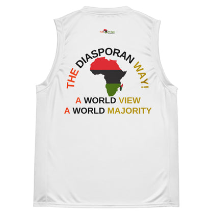 THE DIASPORAN WAY! A WORLD VIEW A WORLD MAJORITY Recycled Unisex Basketball Jersey by SobG Designs