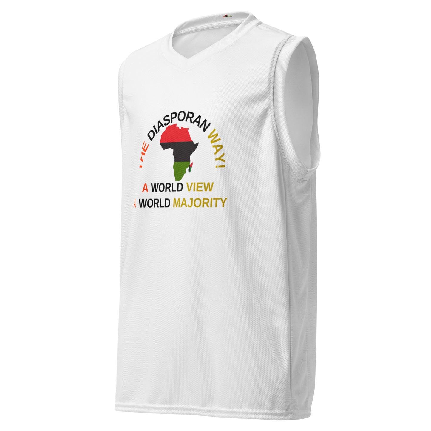 THE DIASPORAN WAY A ORLD VIEW A WORLD MAJORITY Recycled Unisex Basketball Jersey by SobG Designs