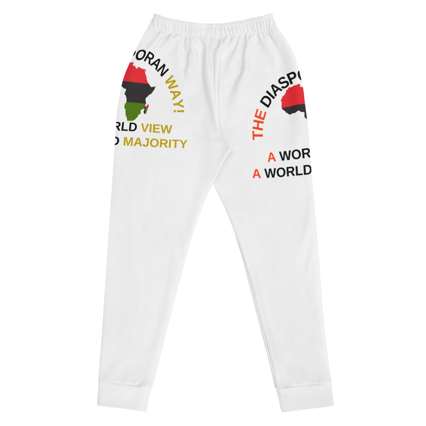 THE DIASPORAN WAY! A WORLD VIEW A WORLD MAJORITY Women's Joggers by SobG Designs