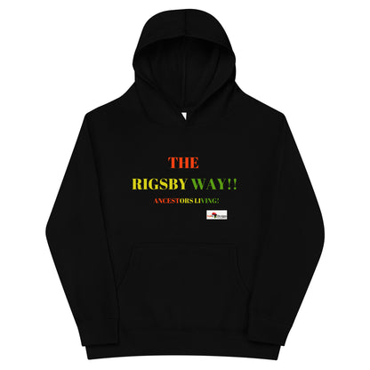 THE RIGSBY WAY!! Kids Fleece Hoodie by SobG Designs
