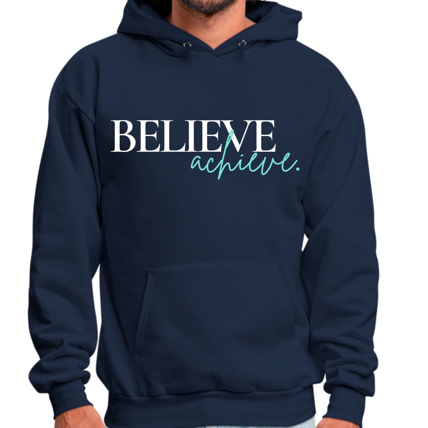 Mens Graphic Hoodie Believe and Achieve-3