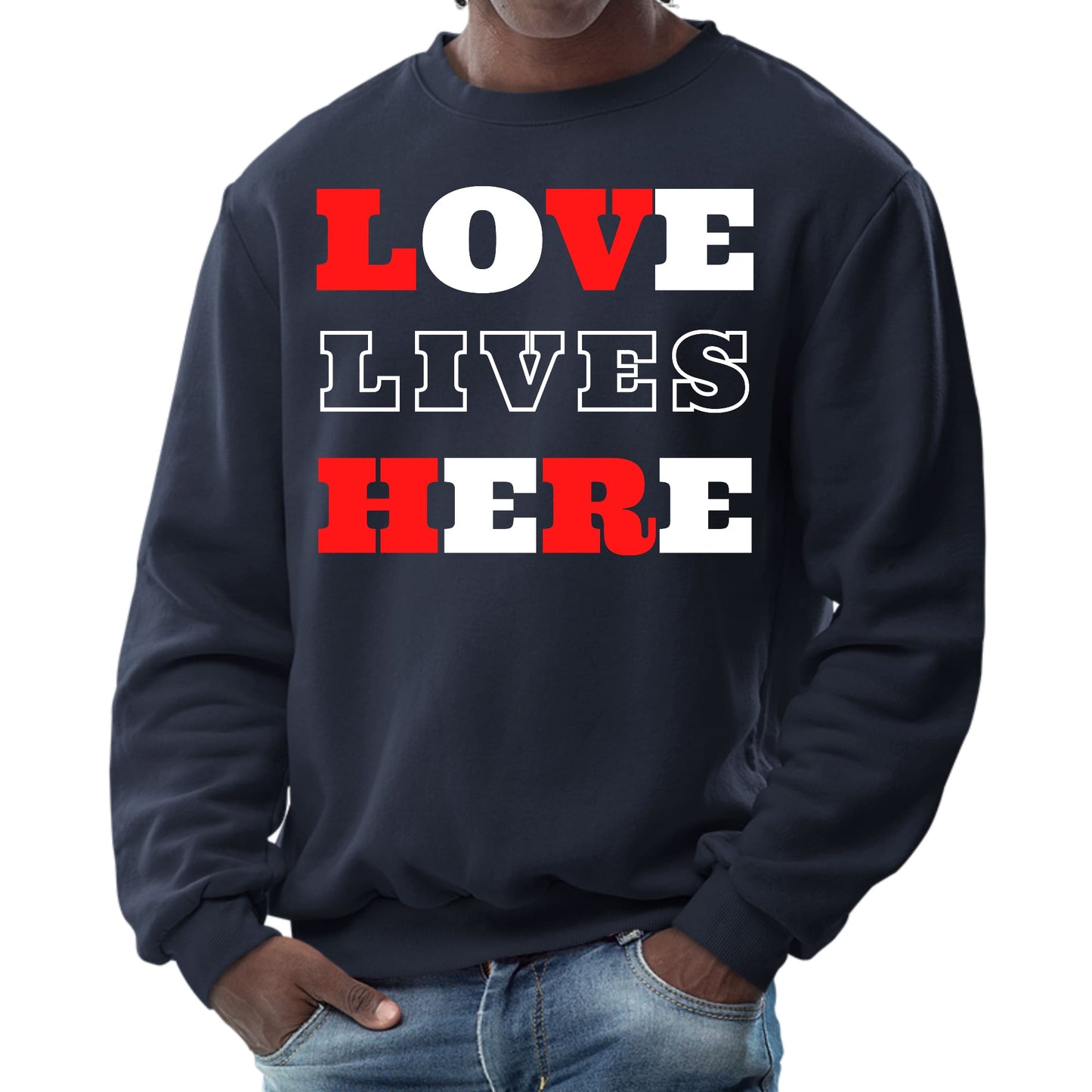 Mens Graphic Sweatshirt - Love Lives Here Christian Inspiration-2