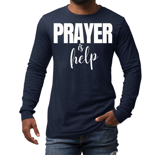 Mens Long Sleeve Graphic T-shirt - Say it Soul - Prayer is Help-1