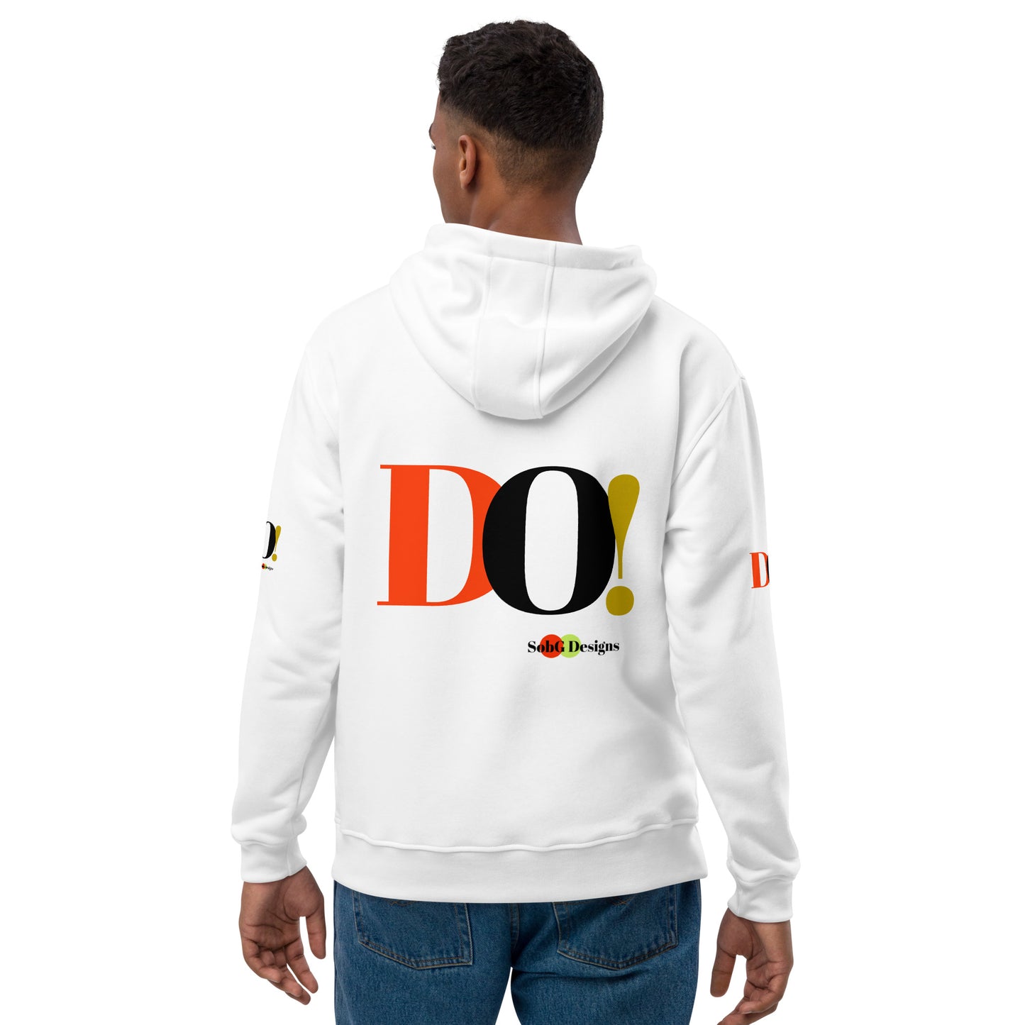 DO! Premium Unisex Eco Hoodie by SobG Designs
