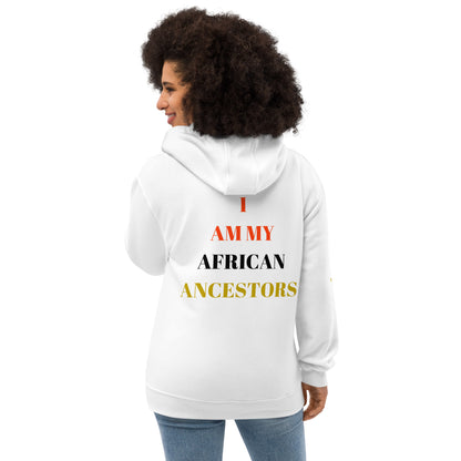 I AM MY AFRICAN ANCESTORS Premium Eco Hoodie by SobG Designs
