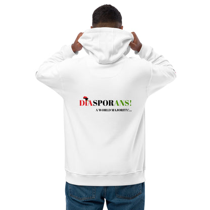 DIASPORANS! A WORLD MAJORITY Premium Eco Hoodie by SobG Designs