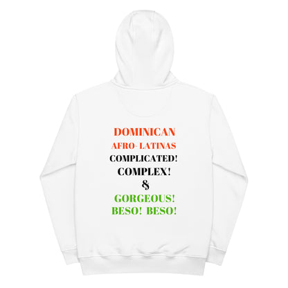 DOMINICAN AFRO-LATINAS COMPLICATED COMPLEX & GORGEOUS BESO BESO Premium Eco Hoodie by SobG Designs