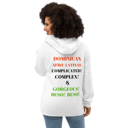 DOMINICAN AFRO-LATINAS COMPLICATED COMPLEX & GORGEOUS BESO BESO Premium Eco Hoodie by SobG Designs