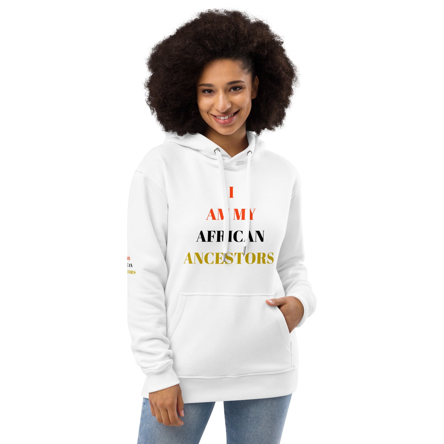 I AM MY AFRICAN ANCESTORS Premium Eco Hoodie by SobG Designs