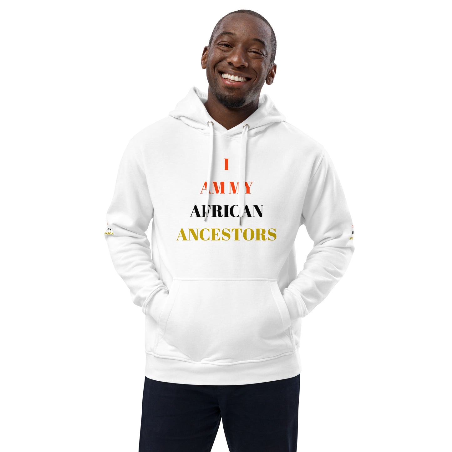 I AM MY AFRICAN ANCESTORS Premium Eco Hoodie by SobG Designs