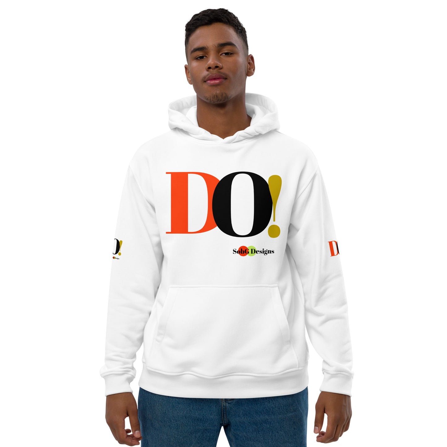 DO! Premium Unisex Eco Hoodie by SobG Designs