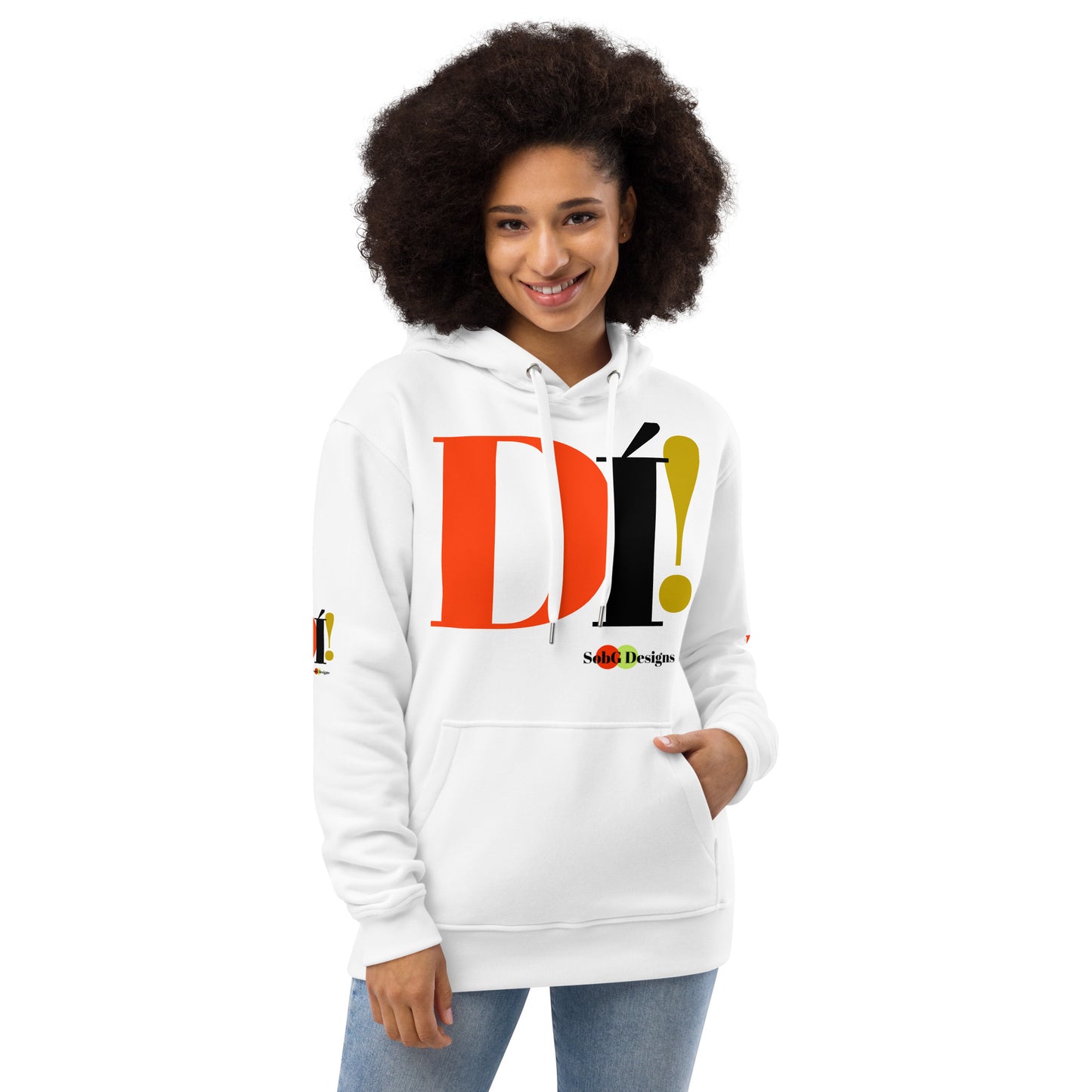 DI'! ( In Yoruba) Premium Eco Hoodie by SobG Designs