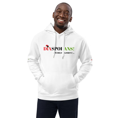 DIASPORANS! A WORLD MAJORITY Premium Eco Hoodie by SobG Designs
