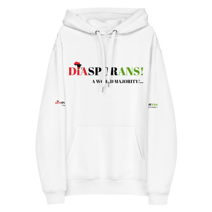 DIASPORANS! A WORLD MAJORITY Premium Eco Hoodie by SobG Designs