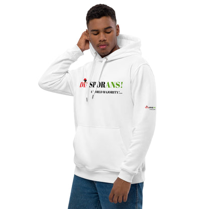 DIASPORANS! A WORLD MAJORITY Premium Eco Hoodie by SobG Designs