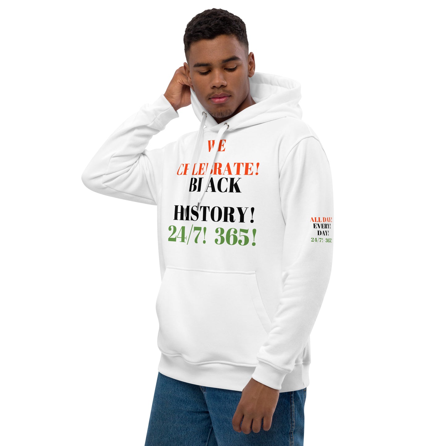 WE CELEBRATE BLACK HISTORY 24/7 Premium Eco Hoodie by SobG Designs