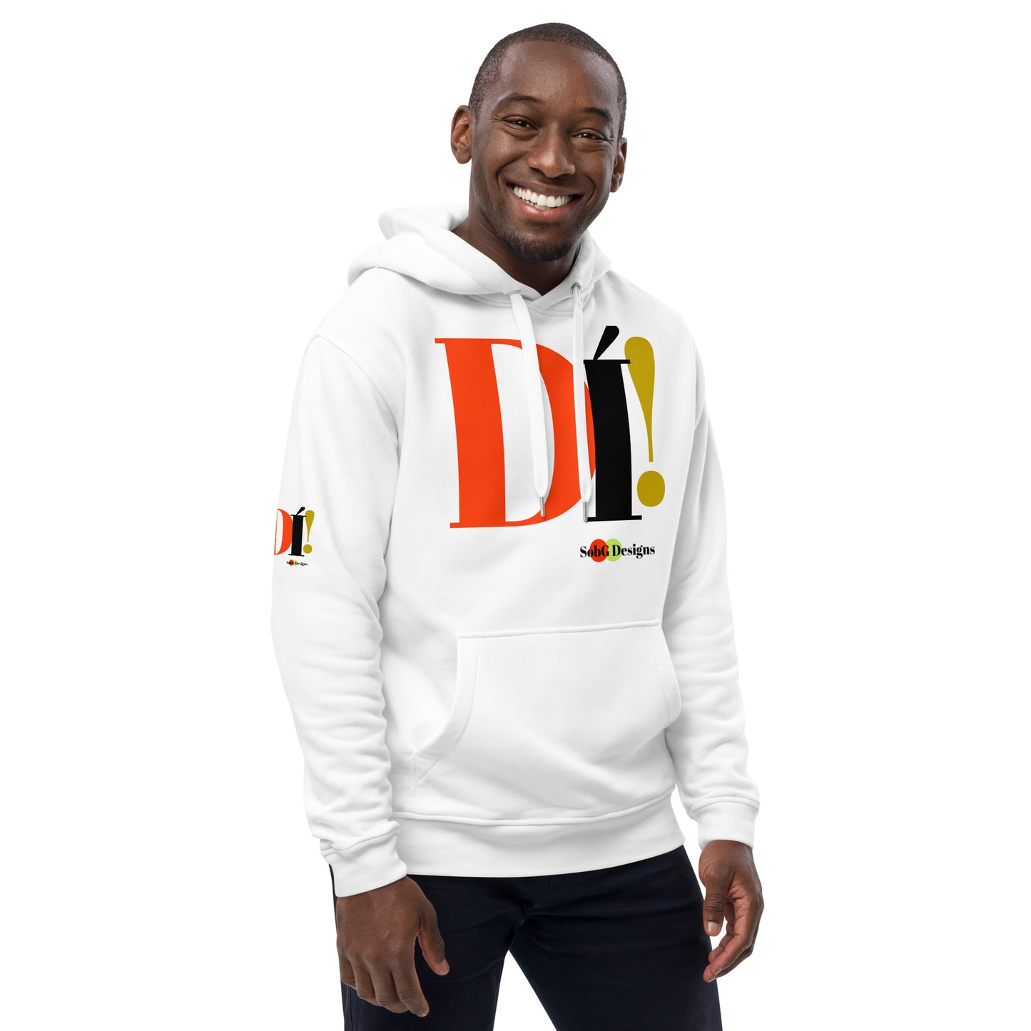 DI'! ( In Yoruba) Premium Eco Hoodie by SobG Designs