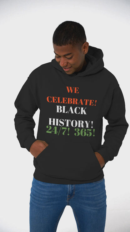 WE CELEBRATE BLACK HISTORY 24/7 Premium Eco Hoodie by SobG Desaigns