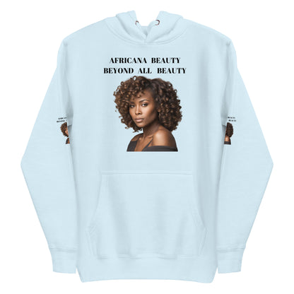 AFRICANA BEAUTY BEYOND ALL BEAUTY Unisex Hoodie by SobG Designs