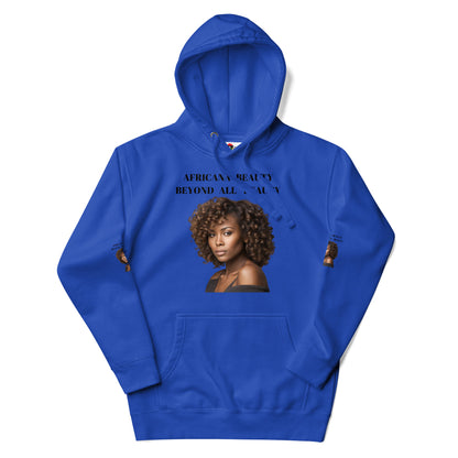 AFRICANA BEAUTY BEYOND ALL BEAUTY Unisex Hoodie by SobG Designs