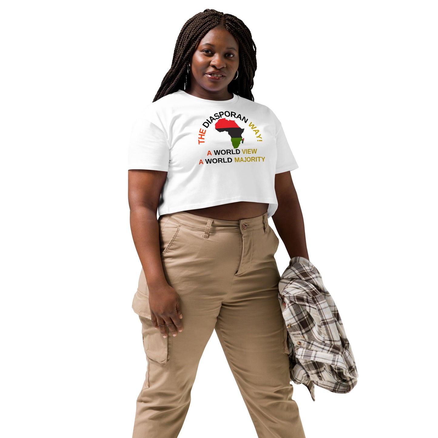 THE DIASPORAN WAY! A WORLD VIEW A WORLD MAJORITY Women’s Crop Top by SobG Designs