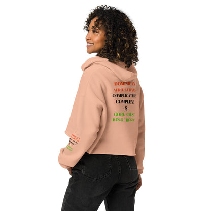 DOMINICAN AFRO-LATINAS COMPLICATED COMPLEX & GORGEOUS BESO BESO Crop Hoodie by SobG Designs