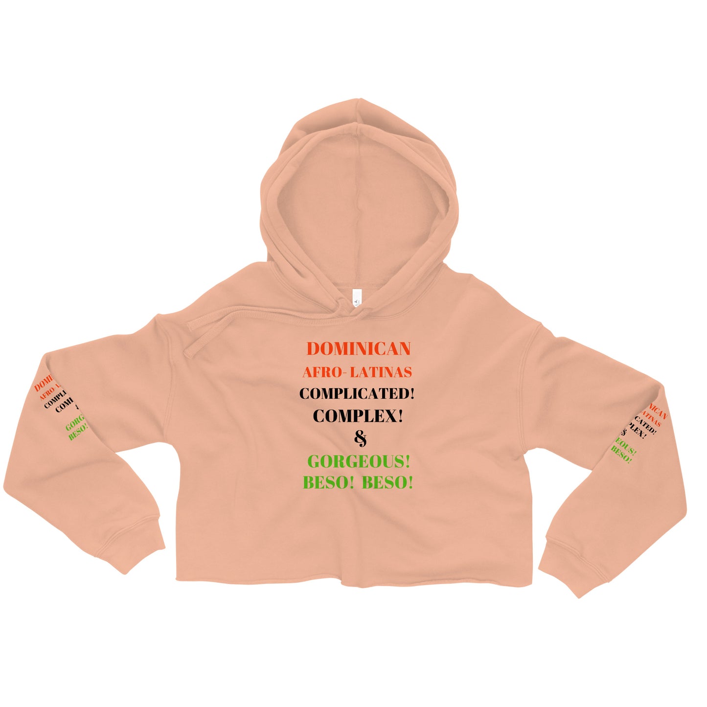 DOMINICAN AFRO-LATINAS COMPLICATED COMPLEX & GORGEOUS BESO BESO Crop Hoodie by SobG Designs