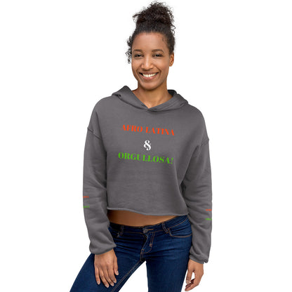 AFRO LATINA & ORGULLOSA! Crop Hoodie by SobG Designs