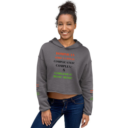 DOMINICAN AFRO-LATINAS COMPLICATED COMPLEX & GORGEOUS BESO BESO Crop Hoodie by SobG Designs