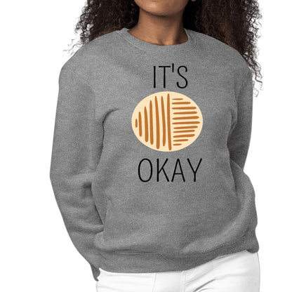 Womens Graphic Sweatshirt Say it Soul - its Okay - Black and Brown Line-7