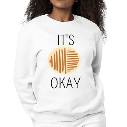 Womens Graphic Sweatshirt Say it Soul - its Okay - Black and Brown Line-0