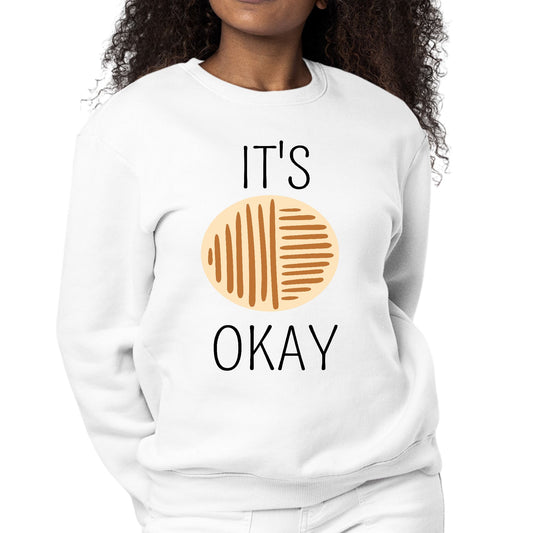 Womens Graphic Sweatshirt Say it Soul - its Okay - Black and Brown Line-0