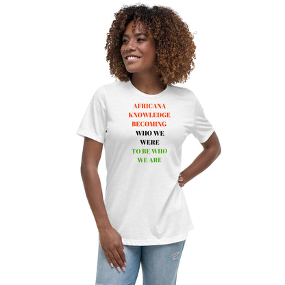 AFRICANA KNOWING Women's Relaxed T-Shirt by SobG Designs