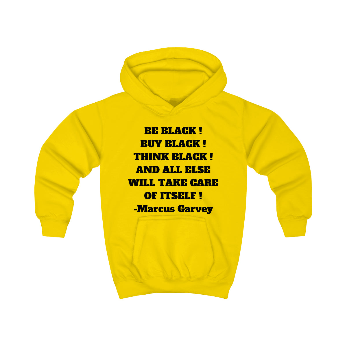 BE BLACK! BUY BLACK! THINK BLACK! Unisex Kids Hoodie by SobG Designs