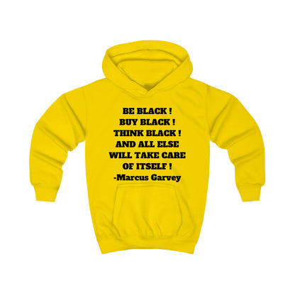 BE BLACK! BUY BLACK! THINK BLACK! Unisex Kids Hoodie by SobG Designs