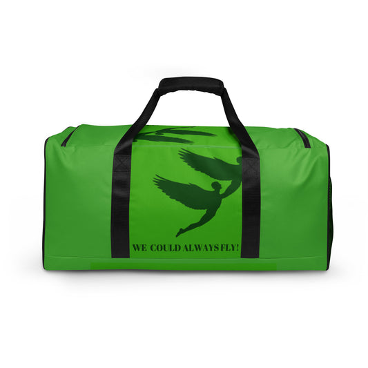 THE GREEN "WE COULD ALWAYS FLY!" DUFFLE BAG by SobG Designs