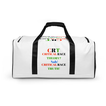 CRT: CRITICAL RACE TRUTH Duffle Bag by SobG Designs