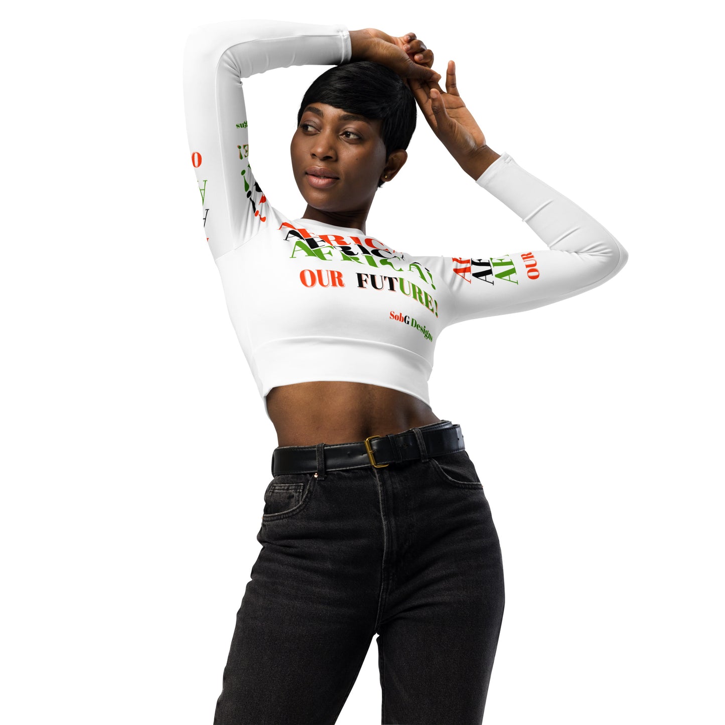 AFRICA! AFRICA! AFRICA! OUR FUTURE!  Recycled Long-Sleeve Crop Top by SobG Designs