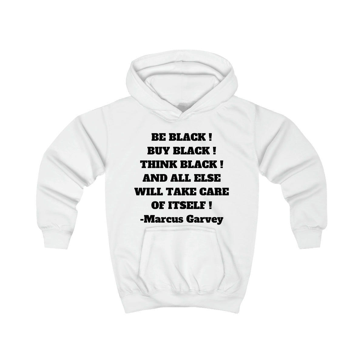 BE BLACK! BUY BLACK! THINK BLACK! Unisex Kids Hoodie by SobG Designs