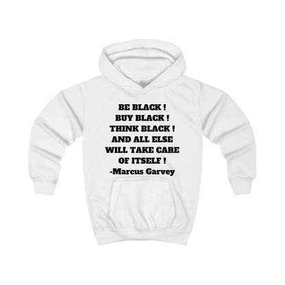 BE BLACK! BUY BLACK! THINK BLACK! Unisex Kids Hoodie by SobG Designs
